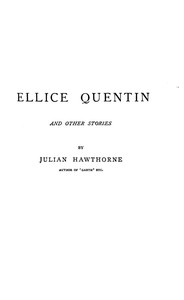 Cover of Ellice Quentin, and other stories