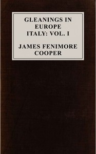 Cover of Gleanings in Europe : $b Italy, vol. 1 of 2