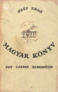 Cover of Magyar könyv : $b Egy csapat elbeszélés