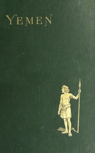 Cover of A journey through the Yemen and some general remarks upon that country