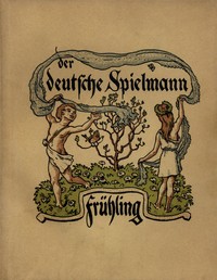 Cover of Frühling : $b Der deutsche Lenz und was er blühn und werden läßt