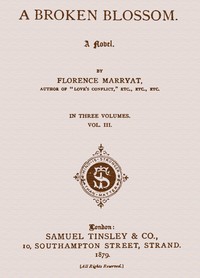 Cover of A broken blossom, vol. 3 of 3