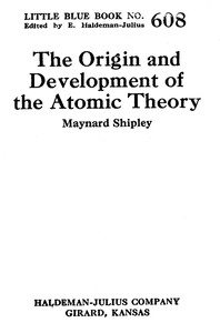 Cover of The origin and development of the atomic theory