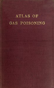 Cover of An atlas of gas poisoning