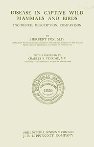 Cover of Disease in captive wild mammals and birds : $b incidence, description, comparison