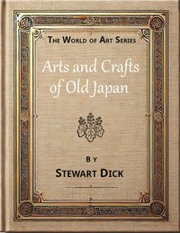 Cover of Arts and crafts of old Japan