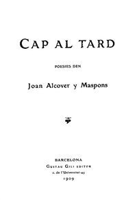 Cover of Cap al tard : $b Poesies