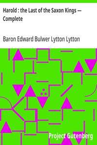 Cover of Harold : the Last of the Saxon Kings — Complete