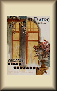 Cover of Vidas cruzadas : $b Cinedrama en dos partes, dividida la primera en diez cuadros y la segunda en tres y un epílogo, y en prosa