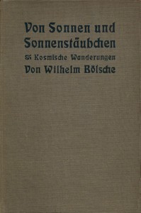 Cover of Von Sonnen und Sonnenstäubchen : $b Kosmische Wanderungen