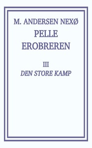 Cover of Pelle Erobreren 3: Den store Kamp