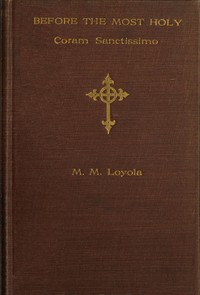 Cover of Before the Most Holy = $b (Coram Sanctissimo)
