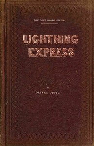 Cover of Lightning Express : $b or, The rival academies