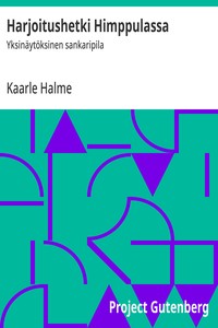 Cover of Harjoitushetki Himppulassa : $b Yksinäytöksinen sankaripila