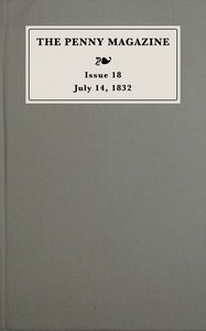 Cover of The penny magazine of the Society for the Diffusion of Useful Knowledge, issue 18, July 14, 1832