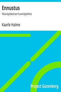 Cover of Ennustus : $b Yksinäytöksinen huvinäytelmä