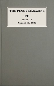 Cover of The penny magazine of the Society for the Diffusion of Useful Knowledge, issue 24, August 18, 1832