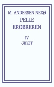 Cover of Pelle Erobreren 4: Gryet