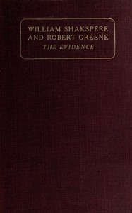 Cover of William Shakspere and Robert Greene : $b the evidence