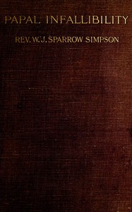 Cover of Roman Catholic opposition to Papal Infallibility