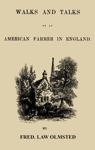 Cover of Walks and talks of an American farmer in England (Part 1 of 2)
