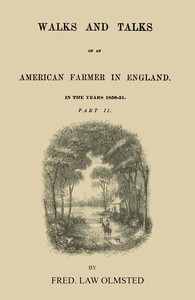 Cover of Walks and talks of an American farmer in England (Part 2 of 2) : $b In the years 1850-51.