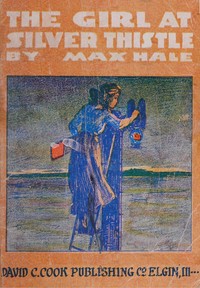 Cover of The girl at Silver Thistle