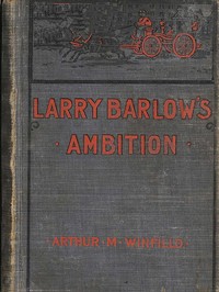 Cover of Larry Barlow's ambition : $b or, The adventures of a young fireman