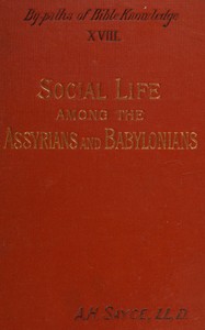 Cover of Social life among the Assyrians and Babylonians