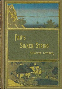 Cover of Fan's silken string