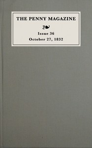 Cover of The penny magazine of the Society for the Diffusion of Useful Knowledge, issue 36, October 27, 1832