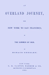 Cover of An overland journey, from New York to San Francisco in the summer of 1859