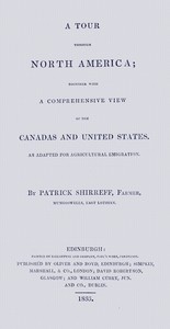 Cover of A tour through North America : $b Together with a comprehensive view of the Canadas and the United States, as adapted for agricultural emigration