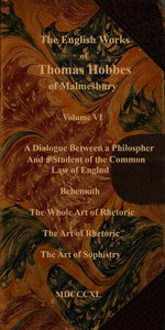 Cover of The English works of Thomas Hobbes of Malmesbury, Volume 06 (of 11)