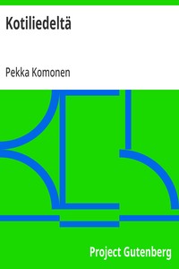 Cover of Kotiliedeltä