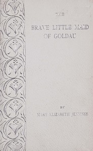Cover of The brave little maid of Goldau