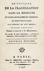 Cover of De l'utilité de la flagellation dans la médecine et dans les plaisirs du mariage, et des fonctions des lombes et des reins : $b ouvrage singulier
