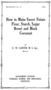 Cover of How to make sweet potato flour, starch, sugar, bread and mock cocoanut