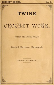 Cover of Twine crochet work, with illustrations