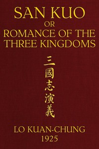 Cover of San kuo; or, Romance of the three kingdoms (volume 1 of 2)