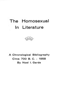 Cover of The homosexual in literature : $b a chronological bibliography, circa 700 B.C.-1958