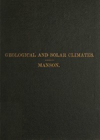 Cover of Geological and solar climates : $b Their causes and variations