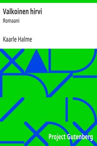 Cover of Valkoinen hirvi : $b Romaani