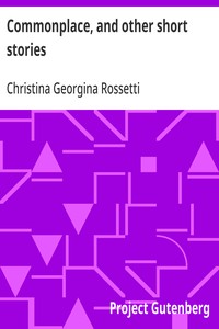Cover of Commonplace, and other short stories