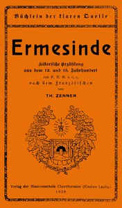 Cover of Ermesinde : $b Historische Erzählung aus dem 12. und 13. Jahrhundert