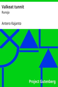 Cover of Valkeat tunnit : $b Runoja