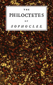 Cover of The Philoctetes of Sophocles