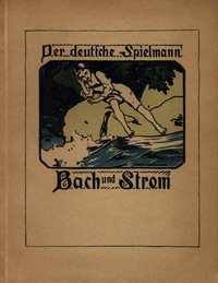 Cover of Bach und Strom : $b Der deutsche Strom, wie er wird und was er uns bedeutet
