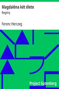 Cover of Magdaléna két élete : $b Regény