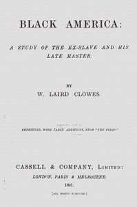 Cover of Black America : $b A study of the ex-slave and his late master